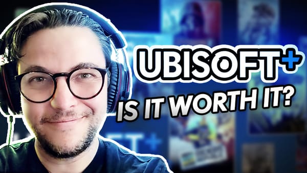 Ubisoft + | Is It Worth It? #CloudGaming